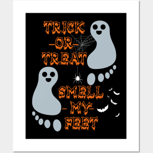 Trick Or Treat Smell My Feet Posters and Art